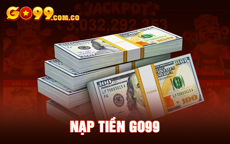 Nạp tiền go99